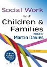 Glyn Ed. Davies, Martin Davies, Martin Brett Davies, Davies Martin Brett - Social Work with Children and Families