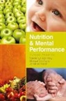 Jonathan Foster, Leig Riby, Leigh Riby, Leigh Smith Riby, Michael Smith, Jonathan Foster... - Nutrition and Mental Performance