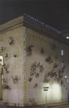 Kelly, Michael Kelly - Hunger for Aesthetics