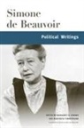Simone de Beauvoir, Simone De Timmerman Beauvoir, Simone de/ Simons Beauvoir, Simone de Beauvoir, Theodore Dreiser, Theodore Beauvoir Dreiser... - Political Writings