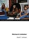 David T Johnson, David T. Johnson - Richard Linklater