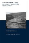 Bcsia, Shlomo Brom, Bcsia, Shlomo Brom, Yiftah Shapir - Middle East Military Balance 1999-2000