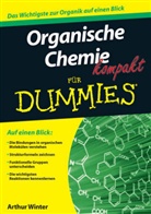 Arthur Winter - Organische Chemie kompakt für Dummies