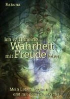 Rakuna - Ich will meine Wahrheit mit Freude leben