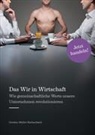 Müller-Eschenbach, Gordon Müller-Eschenbach - Wir statt Gier