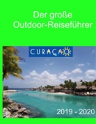 Böh, Christophe Böhm, Christopher Böhm, Verheugen, Elk Verheugen, Elke Verheugen - Der große Outdoor Reiseführer - Curaçao