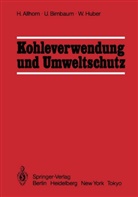 Haral Allhorn, Harald Allhorn, Ul Birnbaum, Ulf Birnbaum, Werner Huber - Kohleverwendung und Umweltschutz