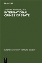 Antoni Cassese, Antonio Cassese, Marina Spinedi, Joseph H. Weiler - International Crimes of State