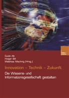 Guido Alt, Holge Bill, Holger Bill, Matthias Machnig, Matthias Machning - Innovation - Technik - Zukunft