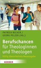 Becke, Patric Becker, Patrick Becker, Pelze, Pelzer, Pelzer... - Berufschancen für Theologinnen und Theologen