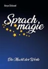 Anya Stössel - Sprachmagie