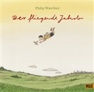 Philip Waechter - Der fliegende Jakob