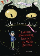 Antje Herden, Eva Schöffmann, Eva Schöffmann-Davidov, Antje Herden, Eva Schöffmann-Davidov - Letzten Donnerstag habe ich die Welt gerettet
