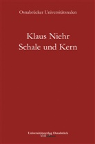 Klaus Niehr, Präsiden der Universität Osnabrück, Präsident der Universität Osnabrück, Präsident der Univ. Osnabrück - Schale und Kern