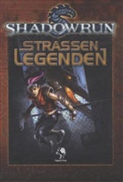 Shadowrun, Straßenlegenden