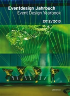 Pian, Stratman - Eventdesign Jahrbuch 2012/2013. Event Design Yearbook 2012/2013
