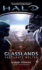 Karen Traviss - Halo Glasslands. Verglaste Welten
