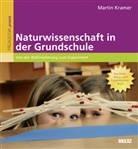 Martin Kramer - Naturwissenschaft in der Grundschule