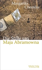Margarita Chemlin - Die Stille um Maja Abramowna