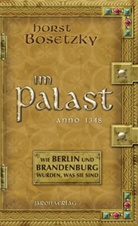 Horst Bosetzky - Im Palast