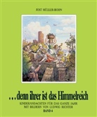 Jost Müller-Bohn, Ludwig Richter - Denn ihrer ist das Himmelreich. Bd.4