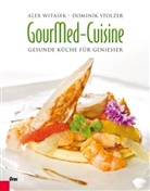 STOLZER, Dominik Stolzer, Witase, Ale Witasek, Alex Witasek, Rita Newman - GourMed-Cuisine