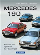 Gerstl, Theo Gerstl, Schwart, Egber Schwartz, Egbert Schwartz - Mercedes 190