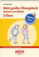 Dorothee Raab, Bernhard Mark, Klaus Pitter, Karin Schliehe, Daniela Brunner - Mein großes Übungsbuch Deutsch und Mathe, 3. Klasse