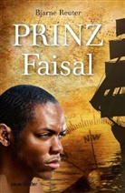Bjarne Reuter - Prinz Faisal