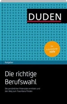 Monika Hoffmann, Monika Hoffmann - Duden-Ratgeber Die richtige Berufswahl