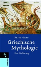 Fritz Graf - Griechische Mythologie
