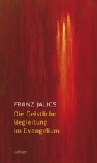 Franz Jalics - Die Geistliche Begleitung im Evangelium
