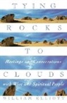 Digby Ed Elliott, Digby Ed. Elliott, William Elliott - Tying Rocks to Clouds