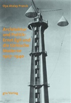 Oya Atalay Franck, Oya Atalay Franck - Architektur und Politik