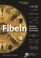Ronald Heynowski, / Archäologisches Landesmuseum Baden-Württemberg, Archäologisches Landesmuseum Baden-Württemberg, Archäologisches Landesmuseum Baden-Württemberg, Bo, Christof Flügel... - Fibeln