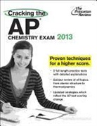 Paul Foglino, Princeton Review, Princeton Review (COR) - Cracking the AP Chemistry Exam, 2013
