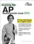 Princeton Review, Princeton Review (COR) - Cracking the AP World History Exam, 2013