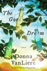 Vanliere, Donna Vanliere - The Good Dream