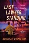 Douglas Corleone - Last Lawyer Standing