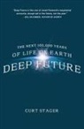 Curt Stager - Deep Future