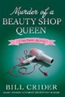 Bill Crider - Murder of a Beauty Shop Queen