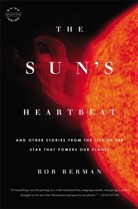 Bob Berman, Berman Bob - The Sun's Heartbeat