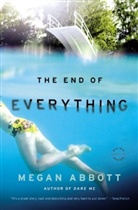 Abbott, Megan Abbott, Megan E. Abbott - The End of Everything