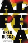 Greg Rucka - Alpha