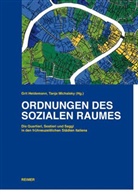 Gri Heidemann, Grit Heidemann, Michalsky, Michalsky, Tanja Michalsky - Ordnungen des sozialen Raumes
