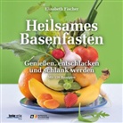 Elisabeth Fischer, Ulrike Köb - Heilsames Basenfasten