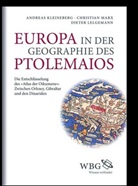 Andrea Kleineberg, Andreas Kleineberg, Lelgemann, Die Lelgemann, Dieter Lelgemann, Christia Marx... - Europa in der Geographie des Ptolemaios