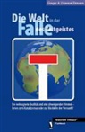Grego Ekmann, Gregor Ekmann, Vivienne Ekmann - Die Welt in der Falle des Zeitgeistes