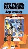 August Wilson - Two Trains Running