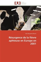 Blaziot-J, Julie Maupomé Blaziot - Resurgence de la fievre aphteuse